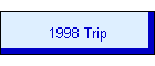 1998 Trip